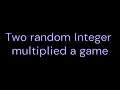 Two random integer multiplication game in python