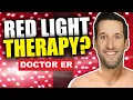 I Tried RED LIGHT THERAPY To See if It ACTUALLY Works Doctor ER