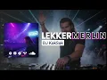 Lagu Lekker Merlin - DJ KakSak