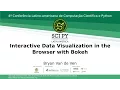 SciPyLA2016 - Interactive Data Visualization in the Browser with Bokeh