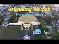 Download Lagu Qasidah Ternate - Selendang Kie Raha ~ Noni Kamarullah