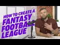 Fantasy Football 101 How to create a league