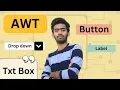 Components in AWT - Java Advanced Java Part