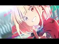 TVアニメ『リコリス・リコイル』ノンテロップEDムービー｜さユり「花の塔」