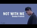 Download Lagu Not With Me - Bondan Prakoso Video Lirik