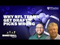 How NFL Teams Get the Draft Wrong