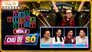 VUA TIẾNG VIỆT Mùa 2 | CHỦ ĐỀ SỐ
