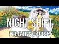 (NIGHTCORE) Night Shift - Jon Pardi