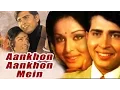 Download Lagu Aankhon Aankhon Mein (1972) Full Hindi Movie | Rakesh Roshan, Raakhee, Pran, Dara Singh