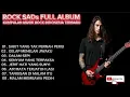 Download Lagu ROCK SADs FULL ALBUM|| KUMPULAN MUSIK ROCK INDONESIA TERBARU,,