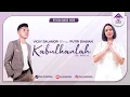 Download Lagu KABULKANLAH - VICKY SALAMOR feat. PUTRI SIAGIAN (Official Music Video)