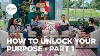 How to Unlock Your Purpose - Part 1 Joyce Meyer Enjoying Everyday Life Teaching