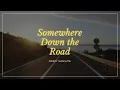 Download Lagu Somewhere Down the Road (lyrics) - Barry Manilow