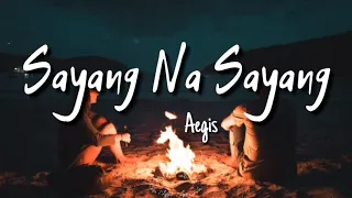 aegis sayang na sayang with lyrics