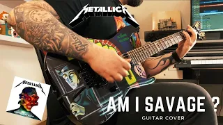 Download METALLICA : Am I Savage  (Guitar Cover) MP3