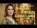 Lagu Jangan Tunggu Lama Lama - Cici Paramida | Cover Reggae Version | Amore Musik Digital Lab
