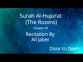 Download Lagu Surah Al-Hujurat (The Rooms) Ali Jaber  Quran Recitation