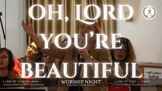 Download Oh, Lord You're Beautiful - Worship Night Vol. II: Lamb of God | Gereja Kehilat Mesianik Indonesia MP3