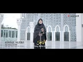 Maghfirah M Hussein - Asmaul Husna (Official Music Video)