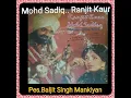 Download Lagu Mohd Sadiq.Ranjit Kaur...Main Patt Diti Ladoon Ne