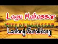 Download Lagu Lagu Makassar Judul Lantang Surakkang
