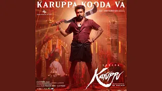 karuppa kooda va from
