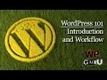 WordPress 101 Introduction and Workflow