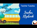 TEACHER TUESDAY - Back to School Flipbook