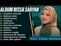 Lagu Nissa Sabyan Sholawat Nabi Full Album 2026 | Assholatu 'alannabi |