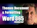 Word 365 Tutorial Foundation - Word Themes and Document Formatting
