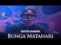 Download Lagu Kantata Samsara - Bunga Matahari (Visual Concert)