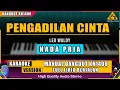 Download Lagu PENGADILAN CINTA - LEO WALDY (NADA PRIA) KARAOKE DANGDUT KN1400