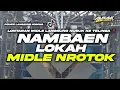 Download Lagu DJ CEK SOUND TERBARU 2025 • NAMBAEN LOKAH‼️ MIDLE NROTOK KRUEK