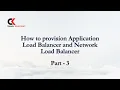 How to provision Application Load Balancer Network Load Balancer part - 3 AWS DevOps Training