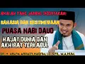 Download Lagu AMALAN YANG JARANG DICERITAKAN. RAHASIA DAN KEISTIMEWAAN PUASA DAUD!!! ABUYA ARRAZY HASYIM