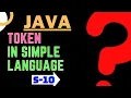 Token Explained What is Token Understanding Token in Java Introduction to Token
