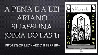 ANÁLISE DA OBRA A PENA E A LEI - ARIANO SUASSUNA - OBRA DO PAS 1 DA UnB - VALE A PENA LER #53