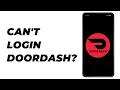 How to Fix DoorDash Login Error 2023 DoorDash App Not Working Solved
