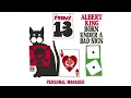 Albert King - Personal Manager (Stereo) - Official Visualizer from "Born Under A Bad Sign"