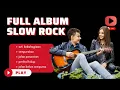 Download Lagu MP3 SLOW ROCK TERBAIK | LAGU MALAYSIA FULL ALBUM TERBAIK