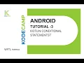 3 Kotlin Conditional Statements KodeCamp 1 0 Training Session