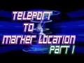 Teleport To Marker Locations Finding Marker Coordinates PART 1