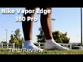Nike Vapor Edge 360 Pro Performance
