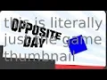 Opposite Day The Game