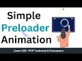 How to Make a Simple CSS Preloader in Minutes Quick and Effective CSS Preloader for Beginners