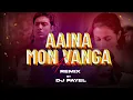 Lagu Aaina Mon Vanga REMIX | DJ PAYEL | Bolo Na Tumi Amar | Dev | Koel | Bangla Remix Song