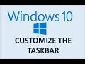 Windows 10 - Taskbar Customization