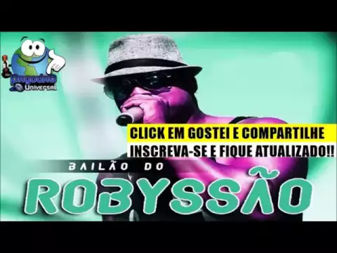 Download MP3 BAILÃO DO ROBYSSÃO CD VERÃO 2016 +MUSICAS NOVA PRA PAREDÃO