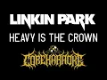 Download Lagu Linkin Park - Heavy Is The Crown [Karaoke Instrumental]