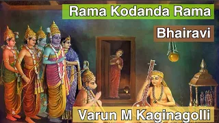rama kodanda rama bhairavi raga adi sri tyagaraja swami by varun m kaginagolli